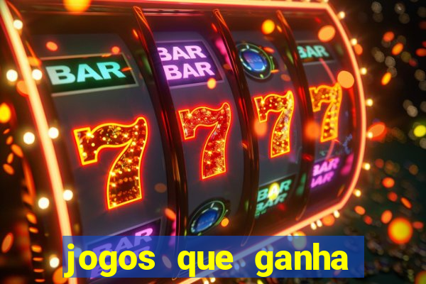 jogos que ganha dinheiro sem depositar